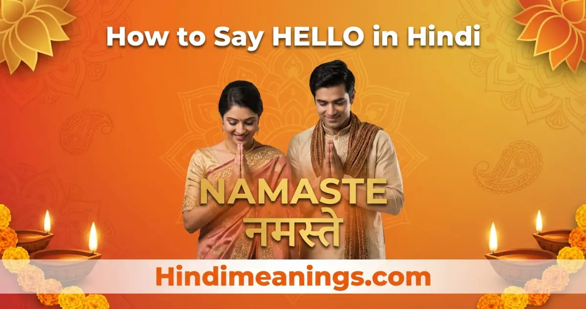 How to Say Hello in Hindi-hindimeanings.com