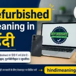 Refurbished meaning in hindi